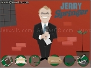 Play Jerry springer