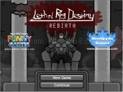 Play Lethal rpg destiny rebirth