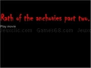 Play Rath of the anchovies part two