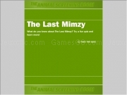 Play The last mimzy quiz