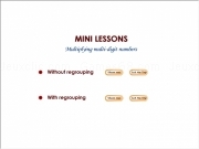Play Mini lessons - multiplying multi digit numbers