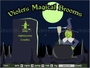 Play Violets magical brooms