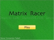 Play Matrix racer