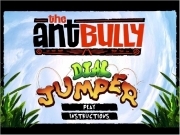 Play The ant bully - dial jumper