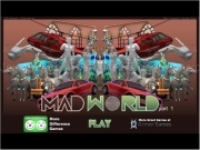 Play Mad world