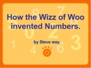 Play How the wiz of woo invented the numbers