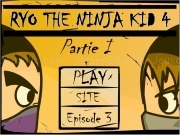 Play Ryo the ninja kid 4 partie 1
