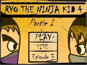 Play Ryo the ninja kid 4 partie 1