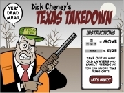 Play Dick cheneys - texas take down