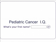 Play Pediatric cancer quiz