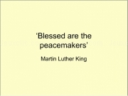 Play Blessed are the peacemakers