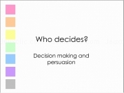 Play Who decides