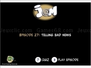 Play Jam episode 27 - telling bad news