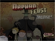 Play Orphan feast