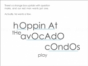 Play Hoppin at the avocado condos