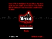 Play The mexican nightmare