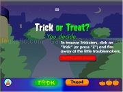 Play Trick or treat - You decide