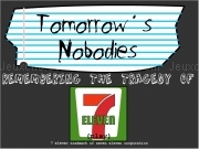 Play Tomorrows nobodies remembering the tragedy of 7 eleven