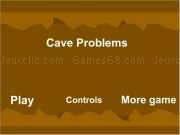 Play Cave problems
