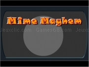 Play Mime mayhem