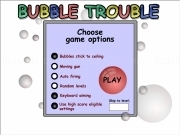 Play Bubble trouble