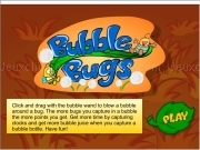 Play Bubble bugs