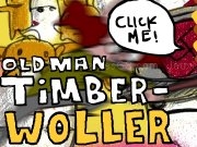 Play Old Man Timberwoller