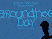 Play Joe groundhog