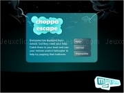 Play Choppa escape