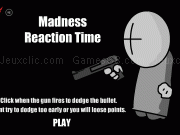 Play Madness reaction time
