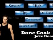 Play Dane cook joke board