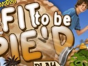 Play Fit to be pie