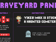 Play Graveyard panic