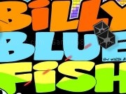 Play Billy Blue Fish