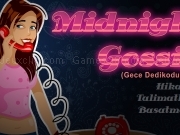 Play Midnight gossip