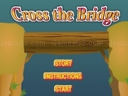 Play Cross the bridge