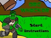 Play Orc whacker