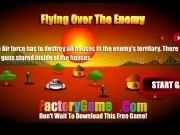 Play Fly over the enemy