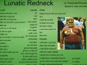 Play Lunatic redneck soundboard