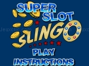 Play Super slot slingo