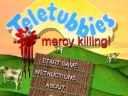 Play Kill teletubbies
