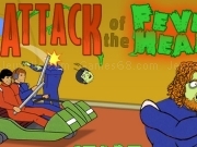 Play Attack of the fever heads