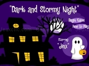 Play Dark and stormy night