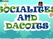 Play Socialites and dacoits