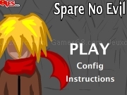 Play Spare no evil