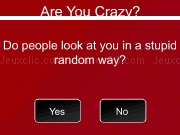 Play Are you crazy quiz