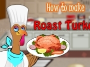 Play How to make Roast Turkey