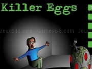 Play Killer eggs