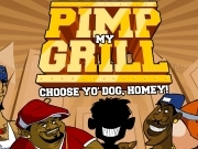 Play Pimp my grill - Choose yo dog homey