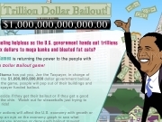 Play Trillion dollar bailout